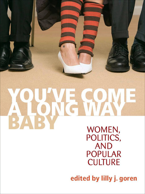 Title details for You've Come a Long Way, Baby by Lilly J. Goren - Available